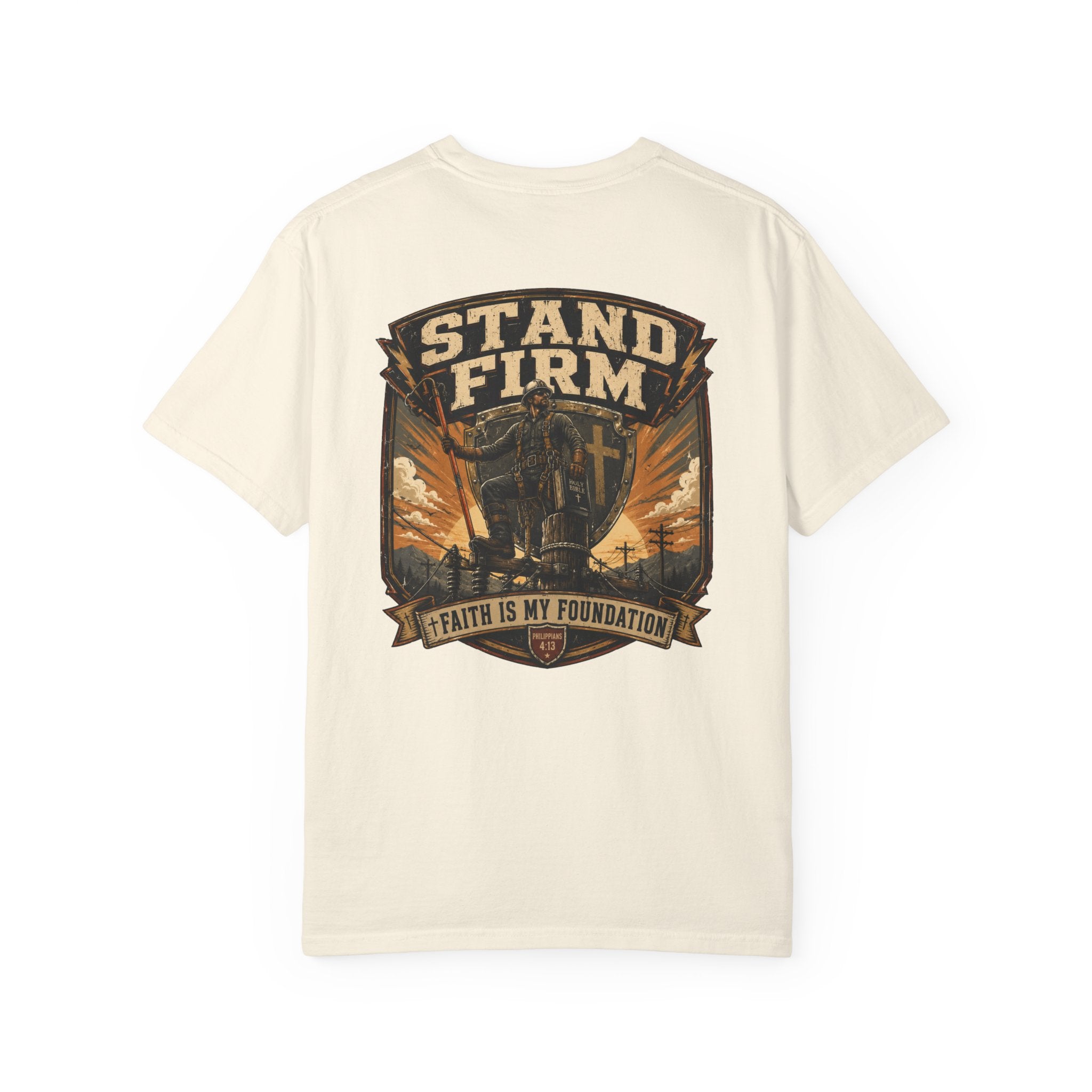 Stand Firm Faith Is My Foundation T-Shirt