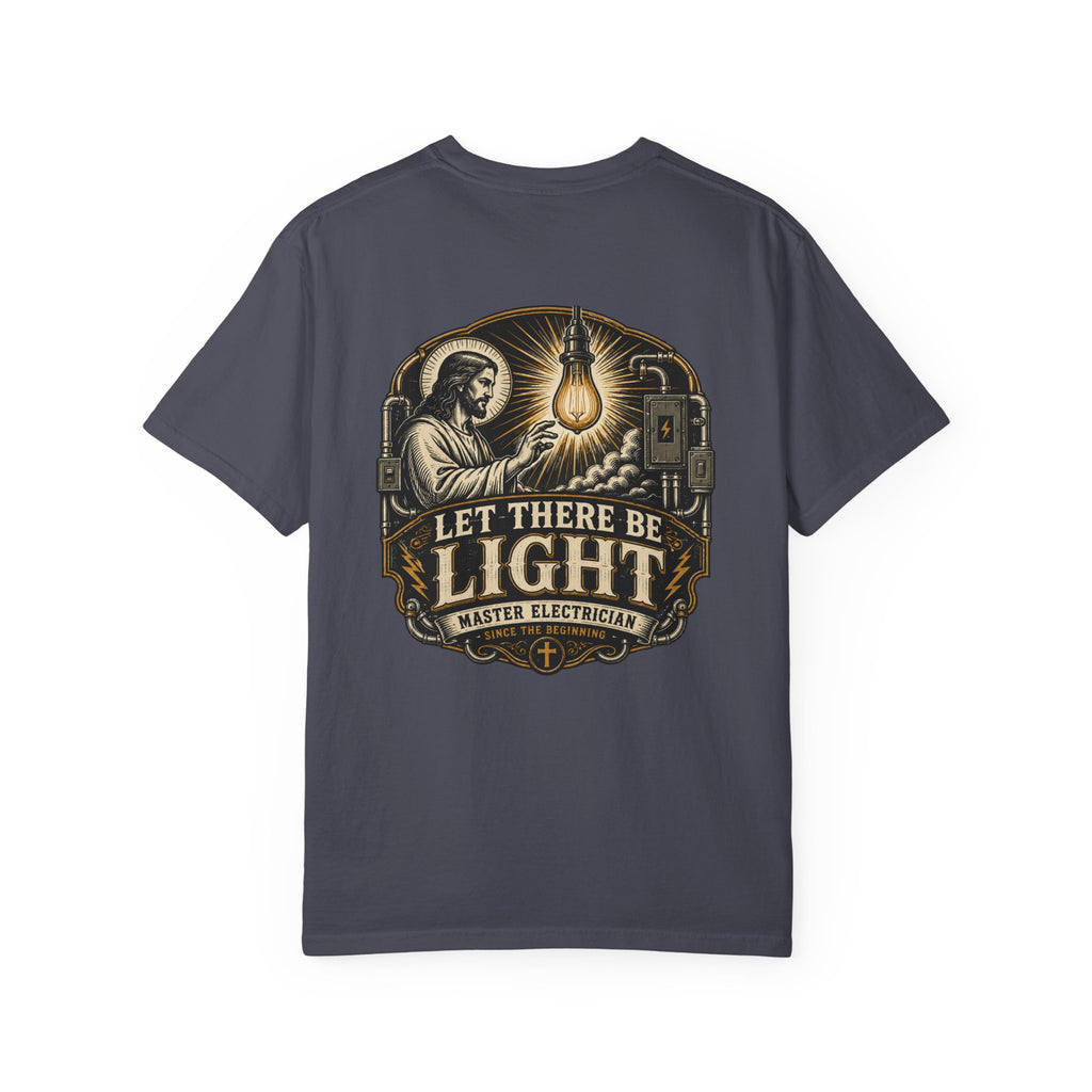 Let There Be Light Master Electrician T-Shirt