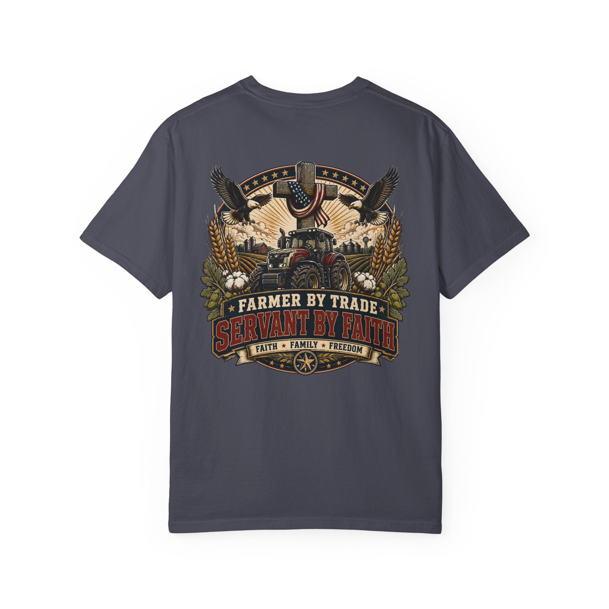 Farmer By Trade Servant By Faith T-Shirt