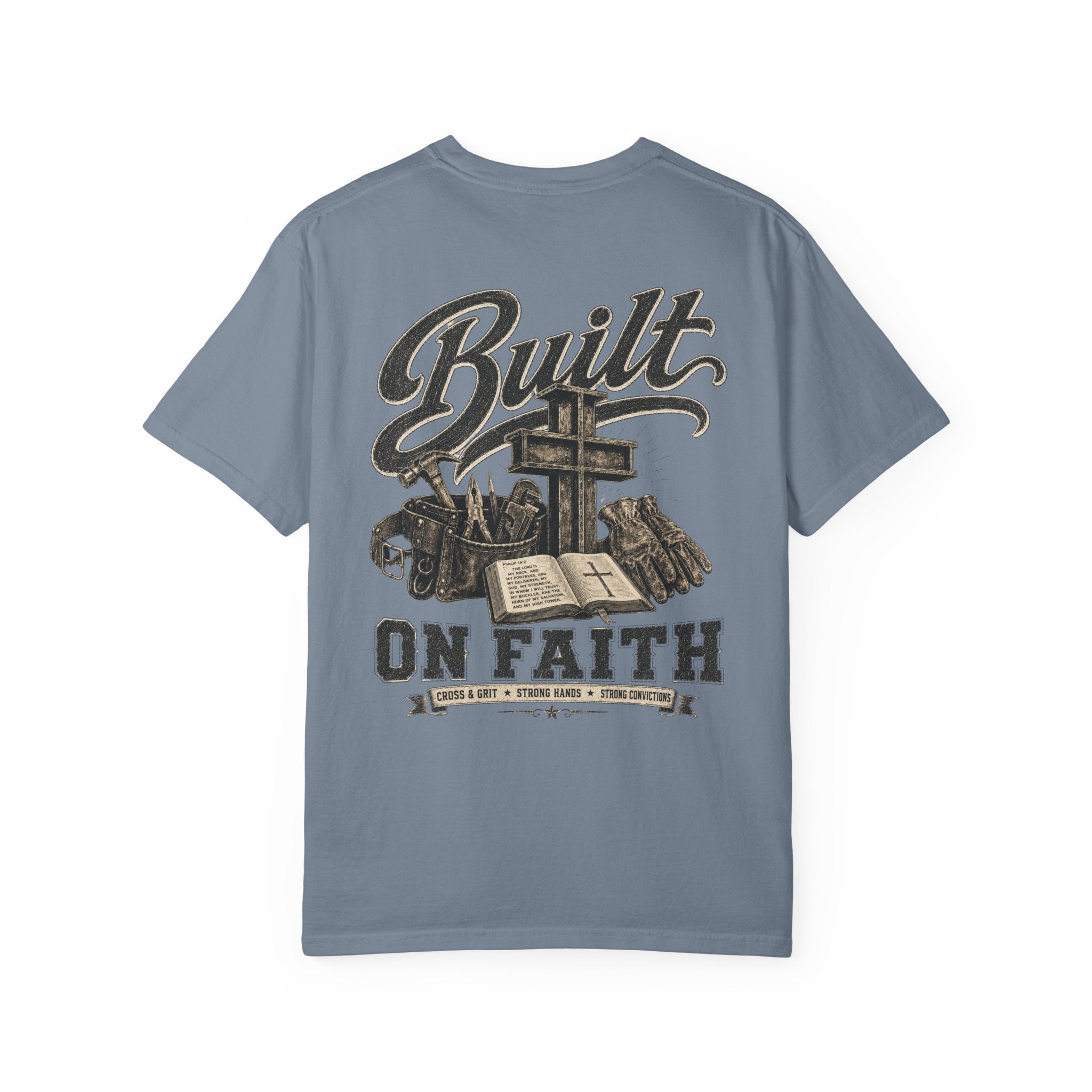 Cross & Grit Built On Faith T-Shirt