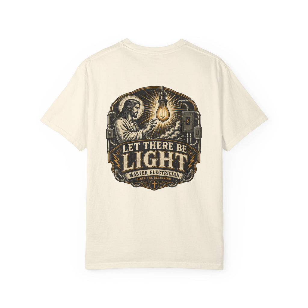 Let There Be Light Master Electrician T-Shirt