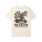 Cross & Grit Built On Faith T-Shirt