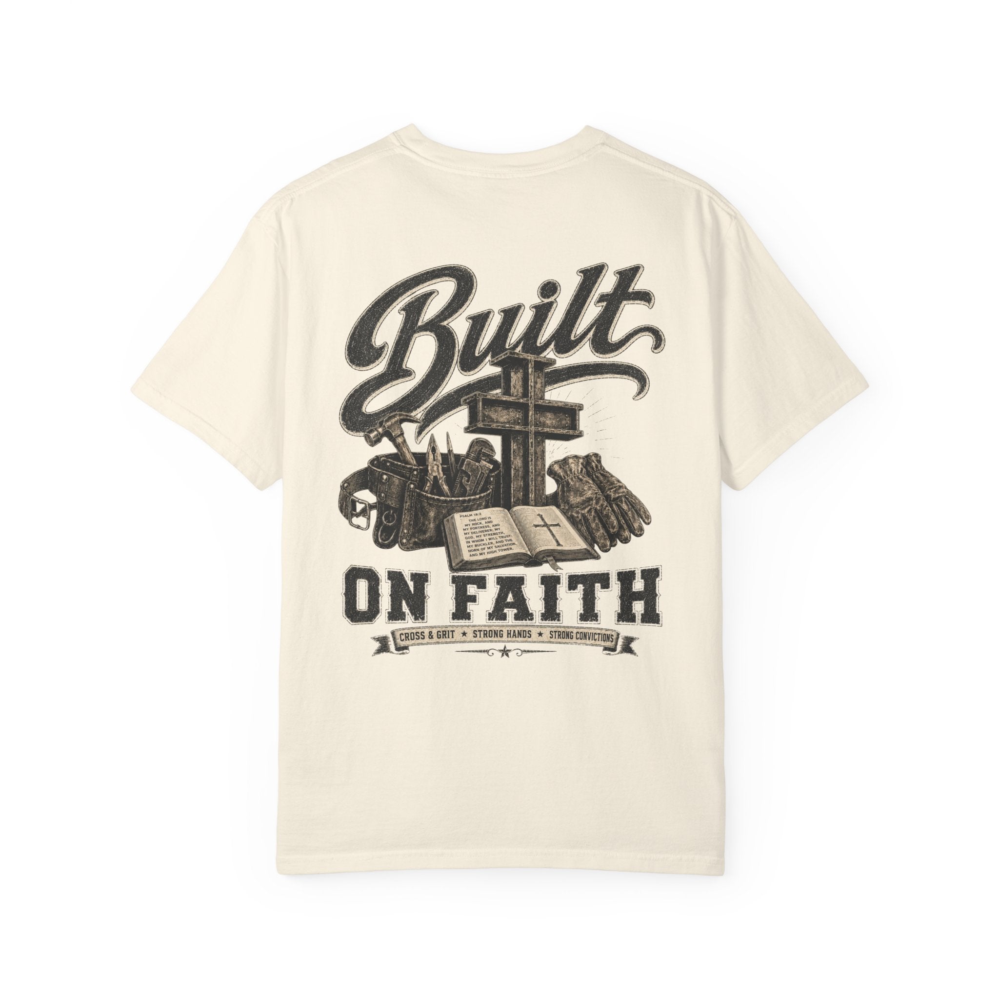 Cross & Grit Built On Faith T-Shirt