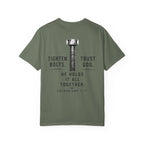 Tighten Bolts. Trust God. He Holds It All Together T-Shirt