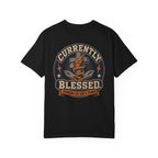 Currently Blessed - T-Shirt