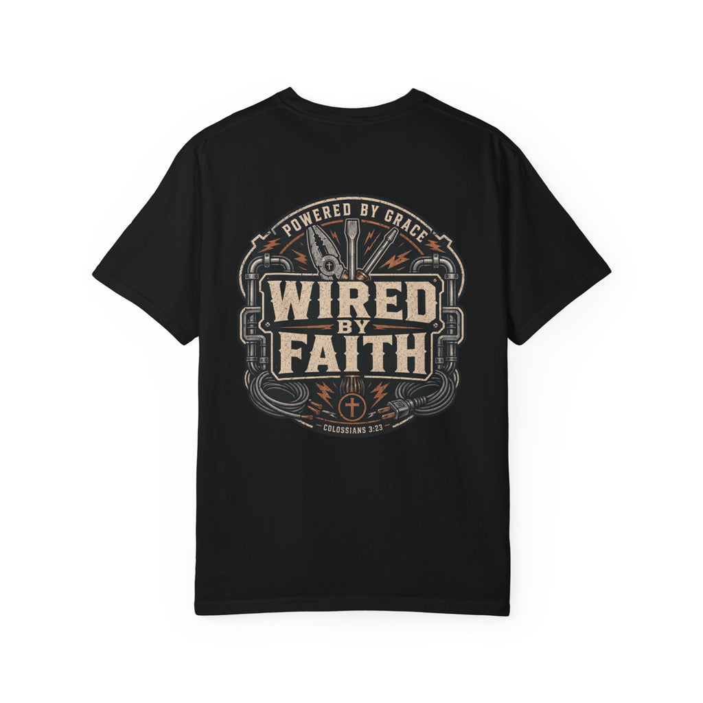 Powered By Grace Wired By Faith T-Shirt