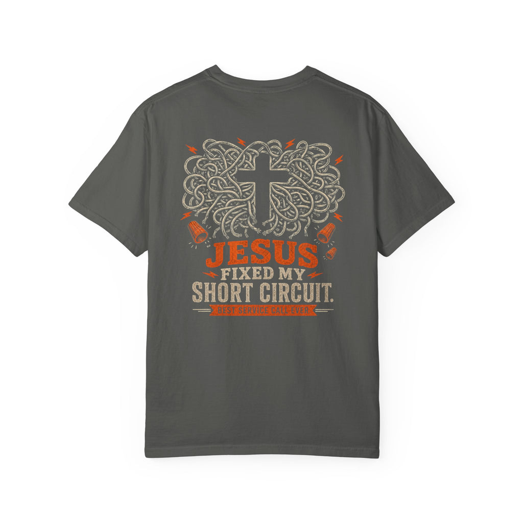 Jesus Fixed My Short T-Shirt