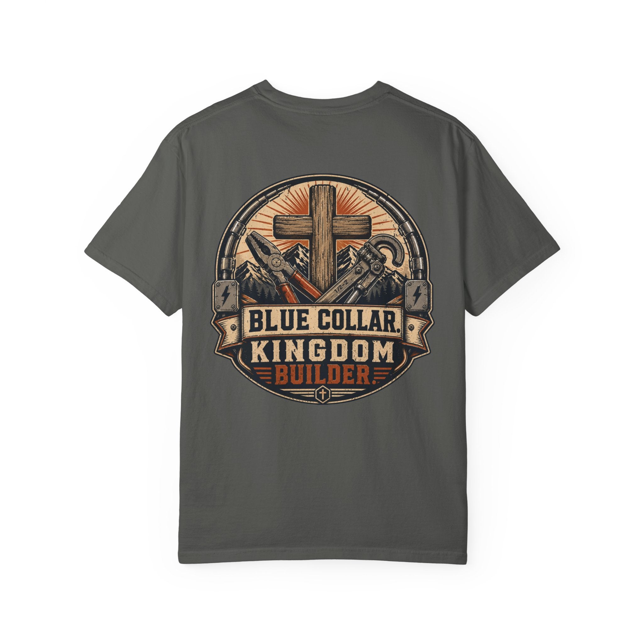 Cross & Grit - Blue Collar Kingdom Builder Comfort Colors 1717 T-Shirt