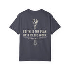 Faith Is The Plan Grit Is The Work T-Shirt