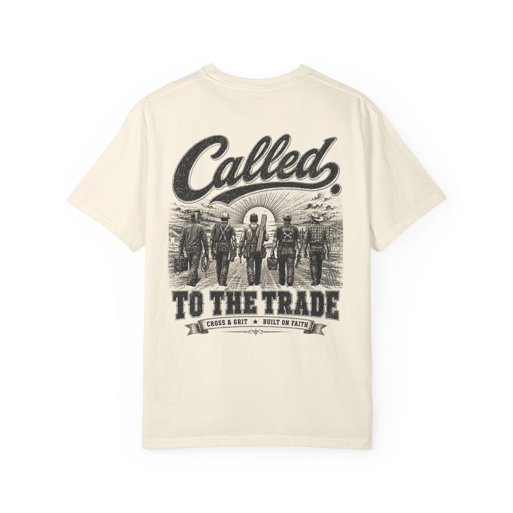 Cross & Grit Called To The Trade T-Shirt