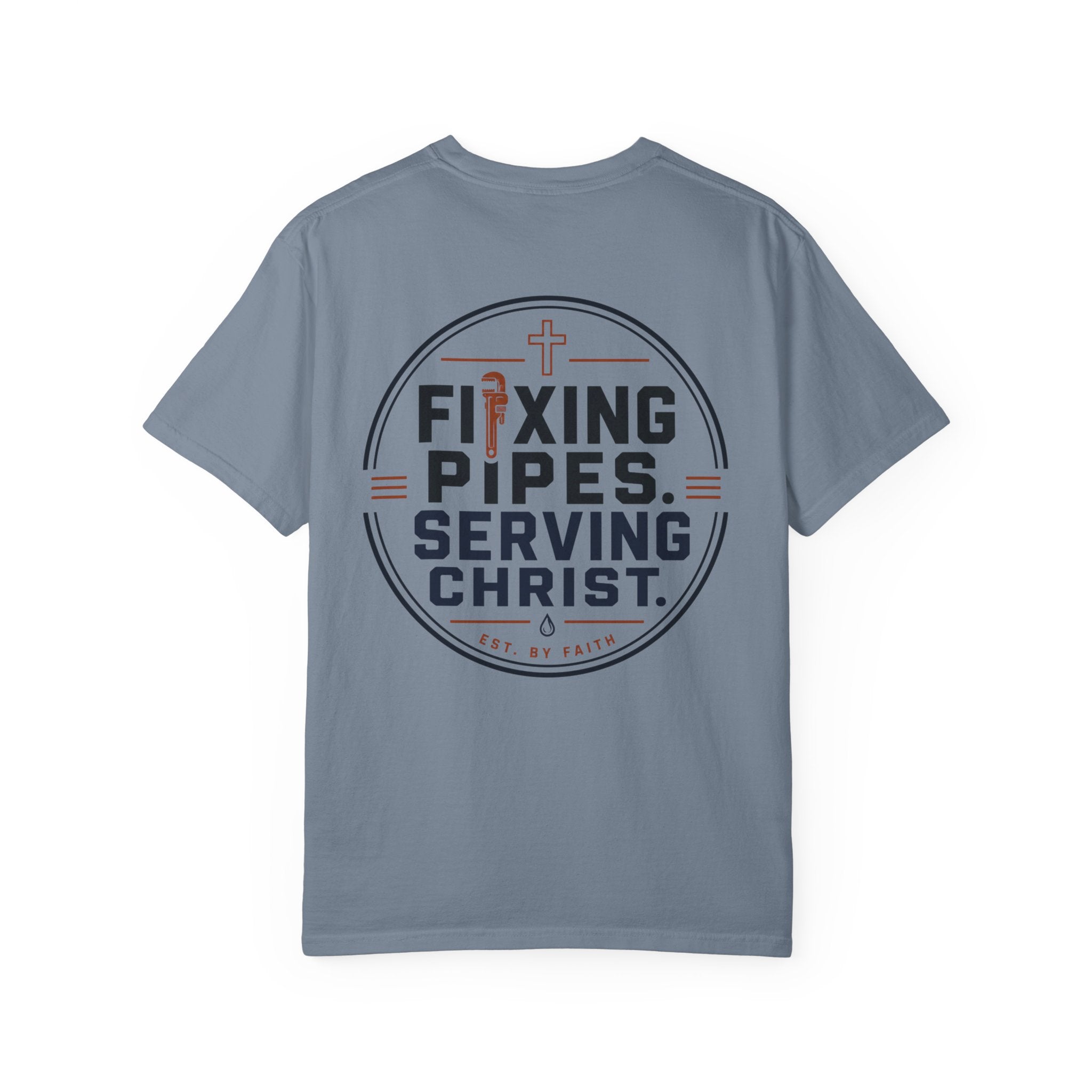 Fixing Pipes Serving Christ T-Shirt