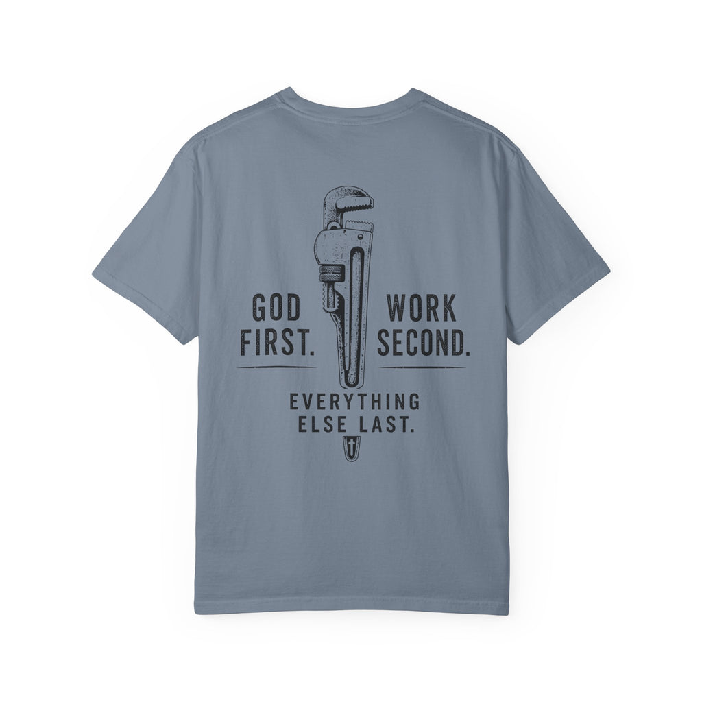 GOD First. Work Second. T-Shirt