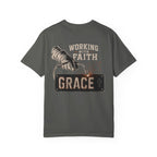 Working With Faith T-Shirt