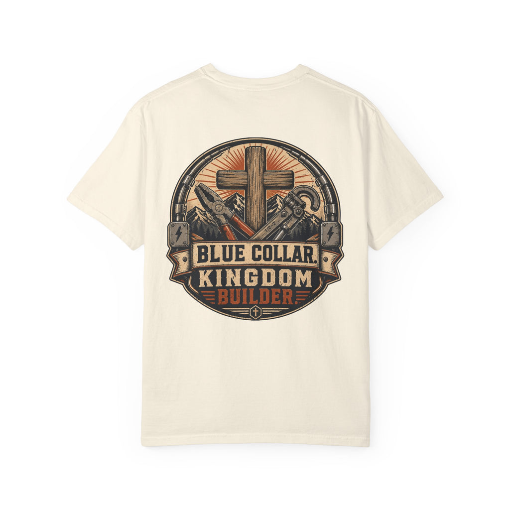 Cross & Grit - Blue Collar Kingdom Builder Comfort Colors 1717 T-Shirt