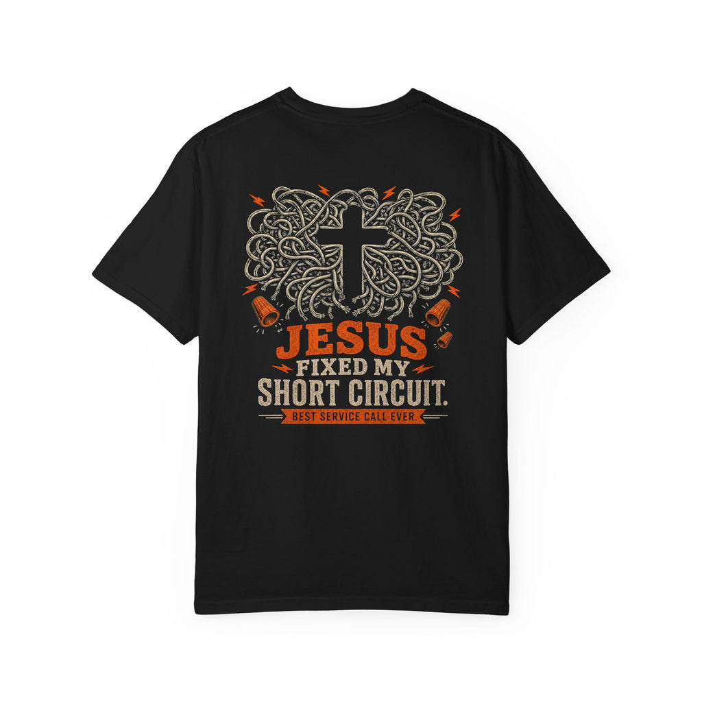 Jesus Fixed My Short T-Shirt