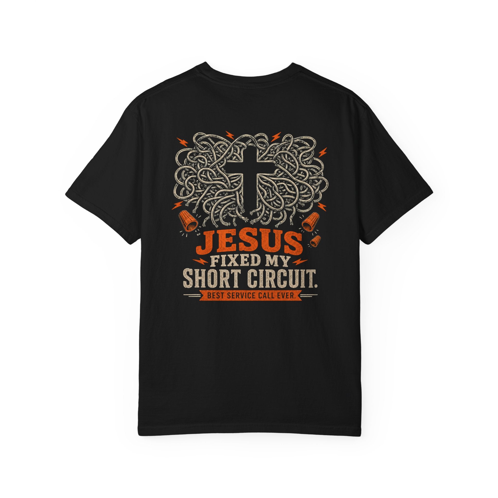 Jesus Fixed My Short T-Shirt
