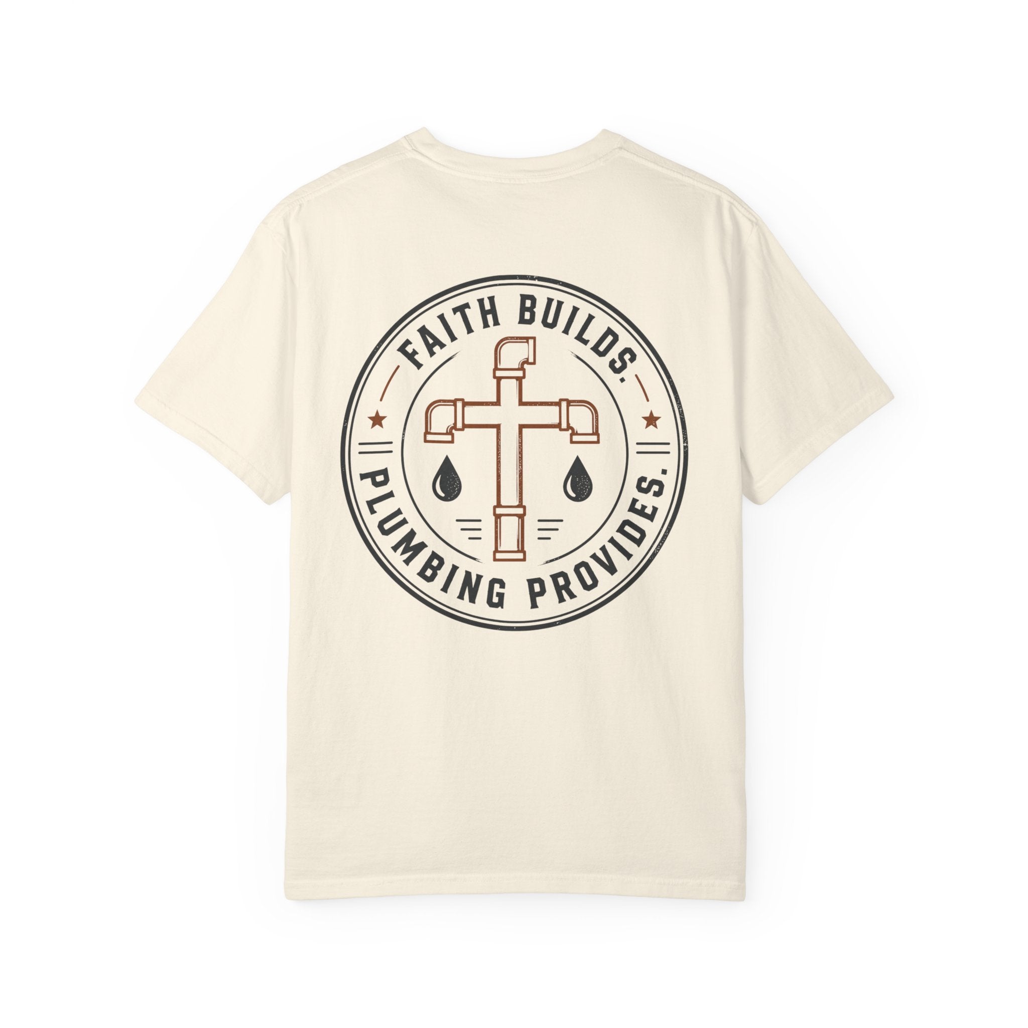 Faith Builds Plumbing Provides T-Shirt