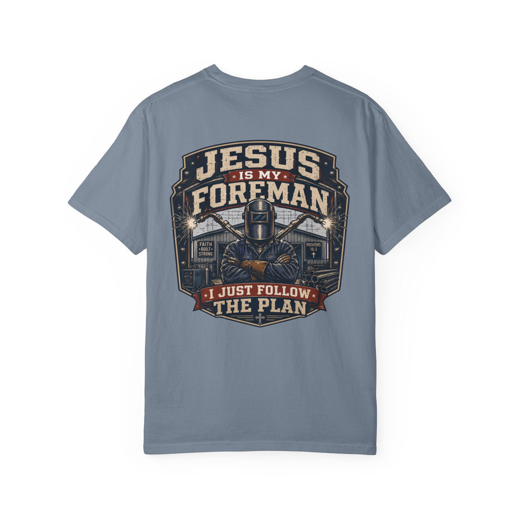 Jesus is My Forman T-Shirt