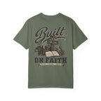 Cross & Grit Built On Faith T-Shirt