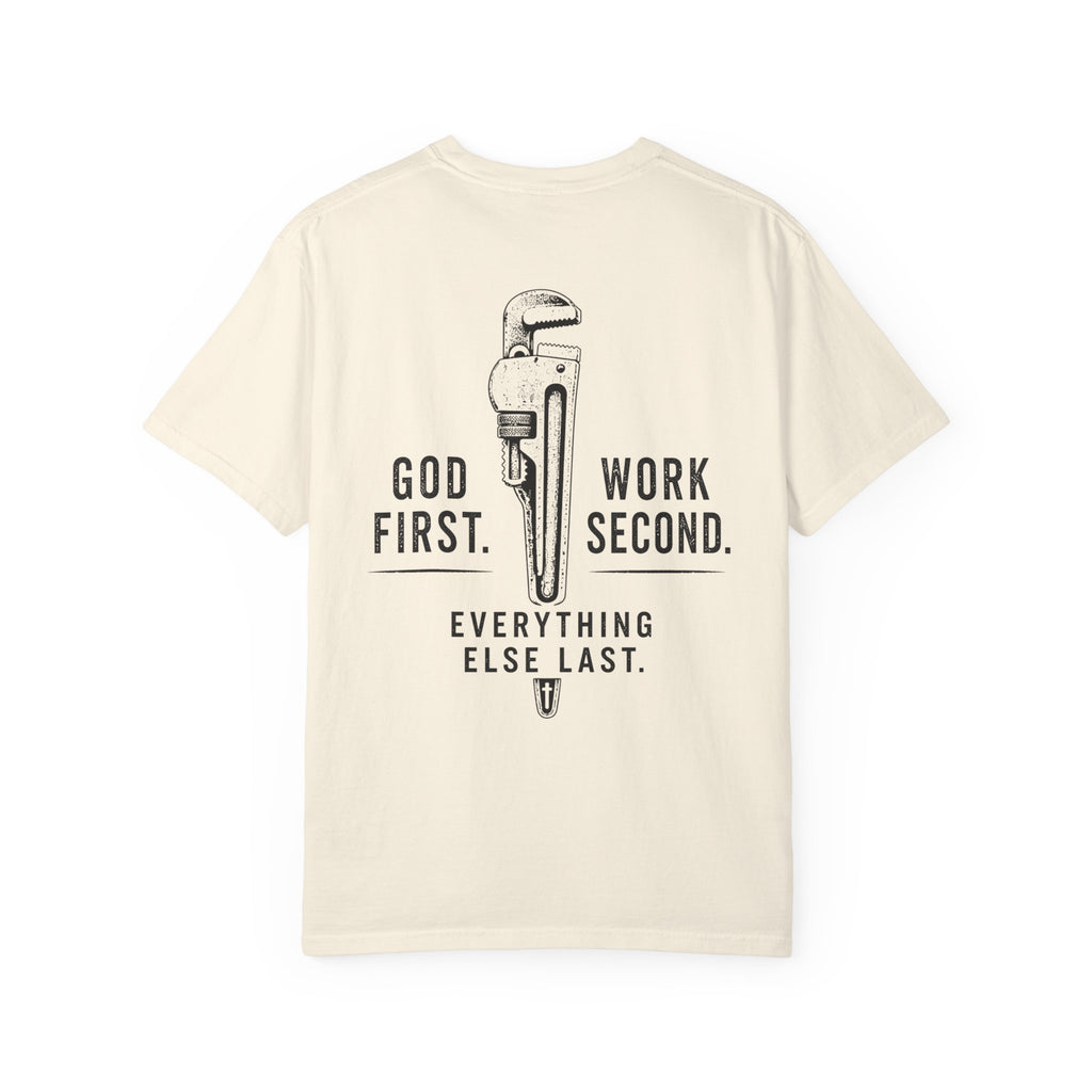 GOD First. Work Second. T-Shirt