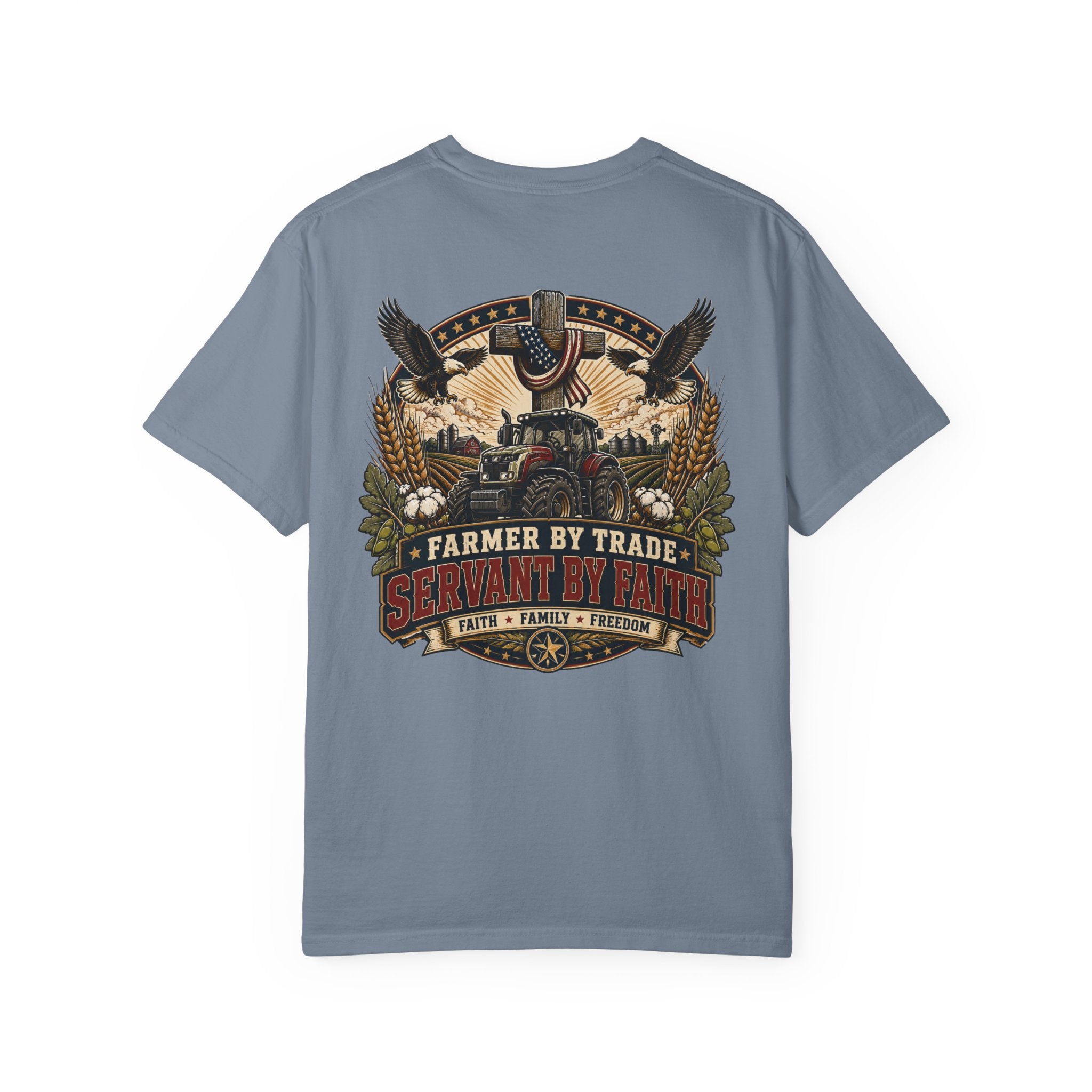 Farmer By Trade Servant By Faith T-Shirt