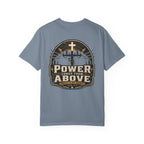 Power Comes From Above Christ is My Source T-Shirt