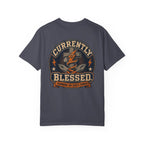 Currently Blessed - T-Shirt