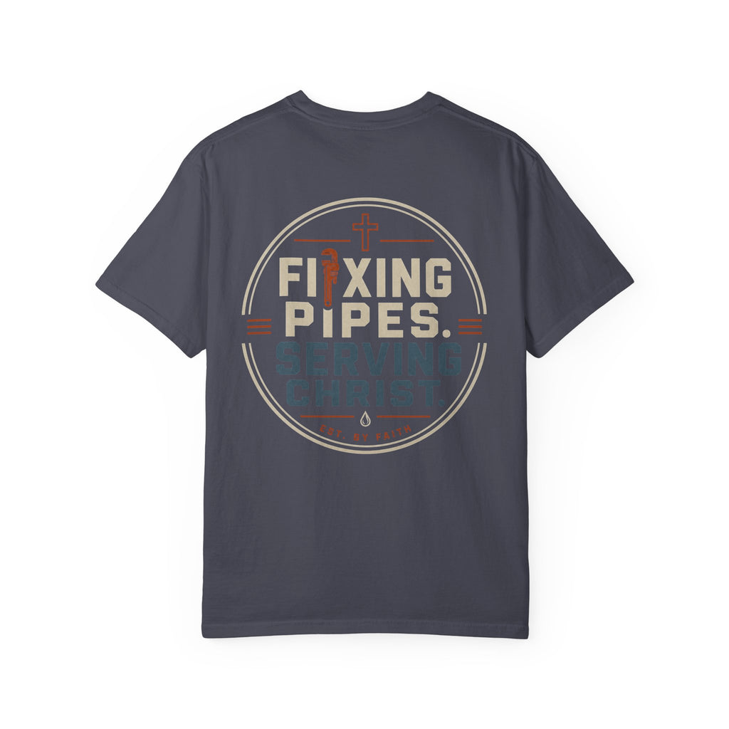Fixing Pipes Serving Christ T-Shirt