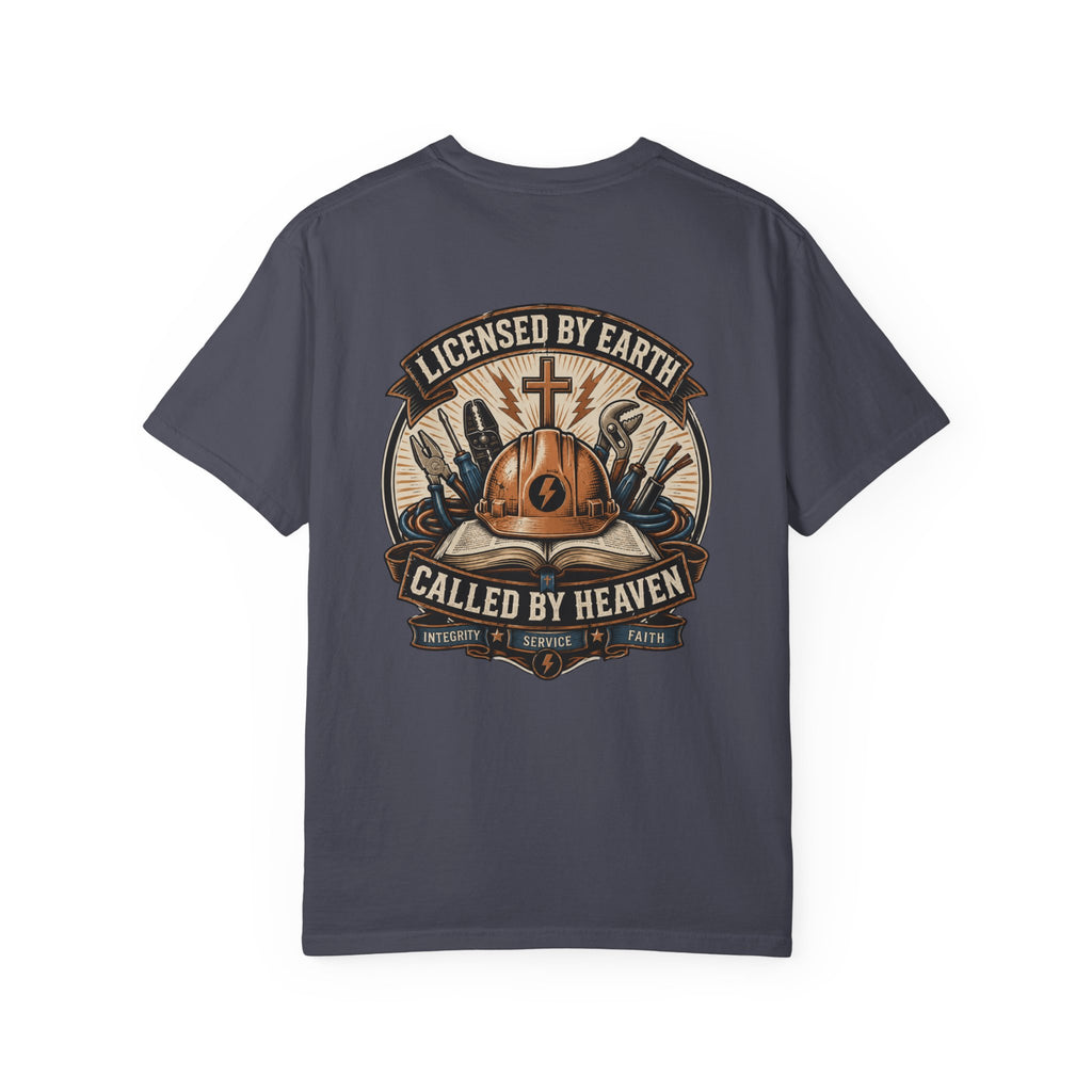 Licensed By Earth Called By Heaven T-Shirt