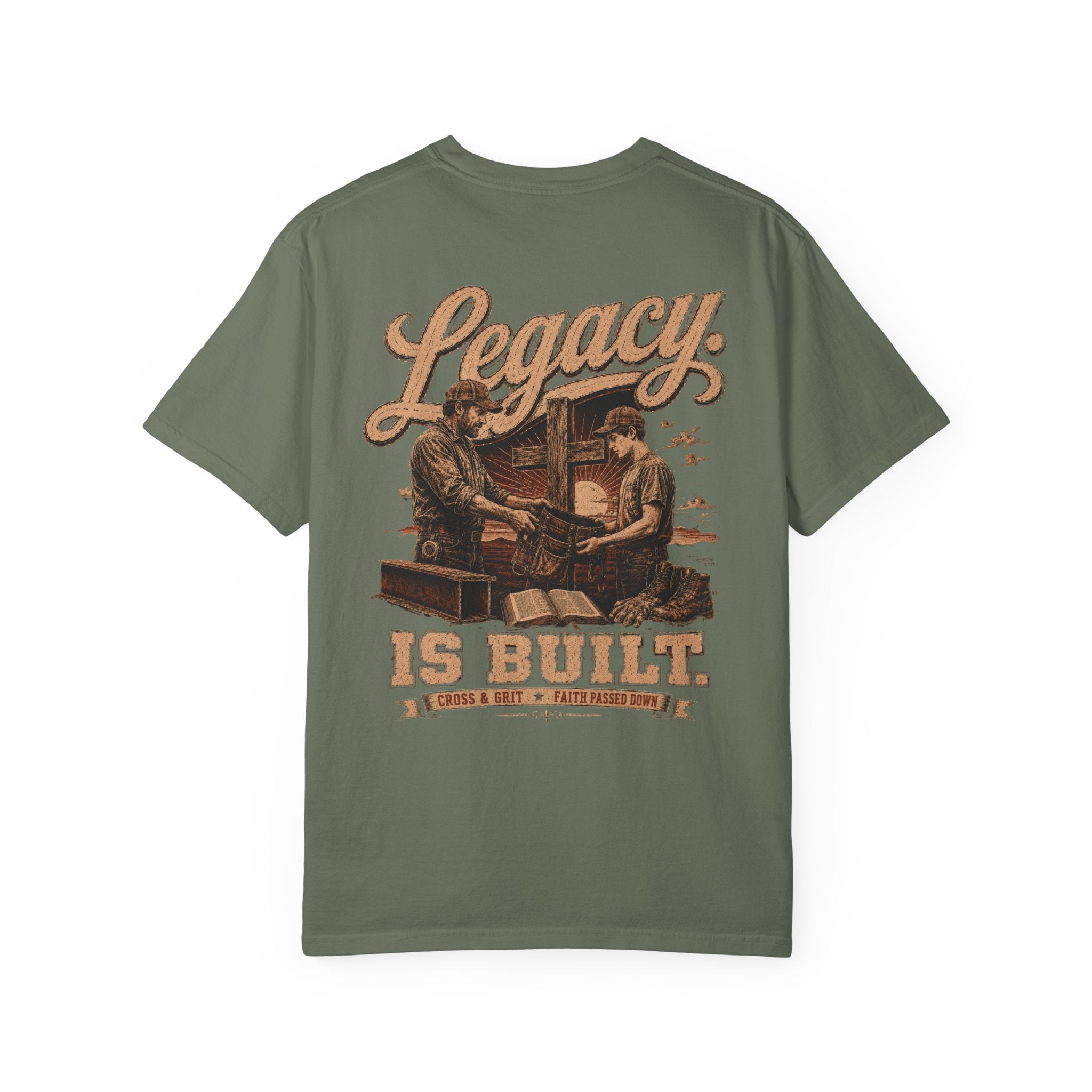 Cross & Grit Legacy is Built T-Shirt