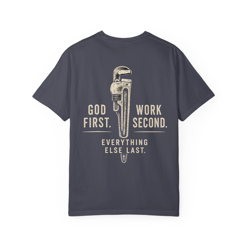 GOD First. Work Second. T-Shirt