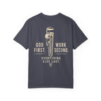 GOD First. Work Second. T-Shirt
