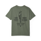 GOD First. Work Second. T-Shirt
