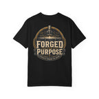 Forged for Purpose T-Shirt