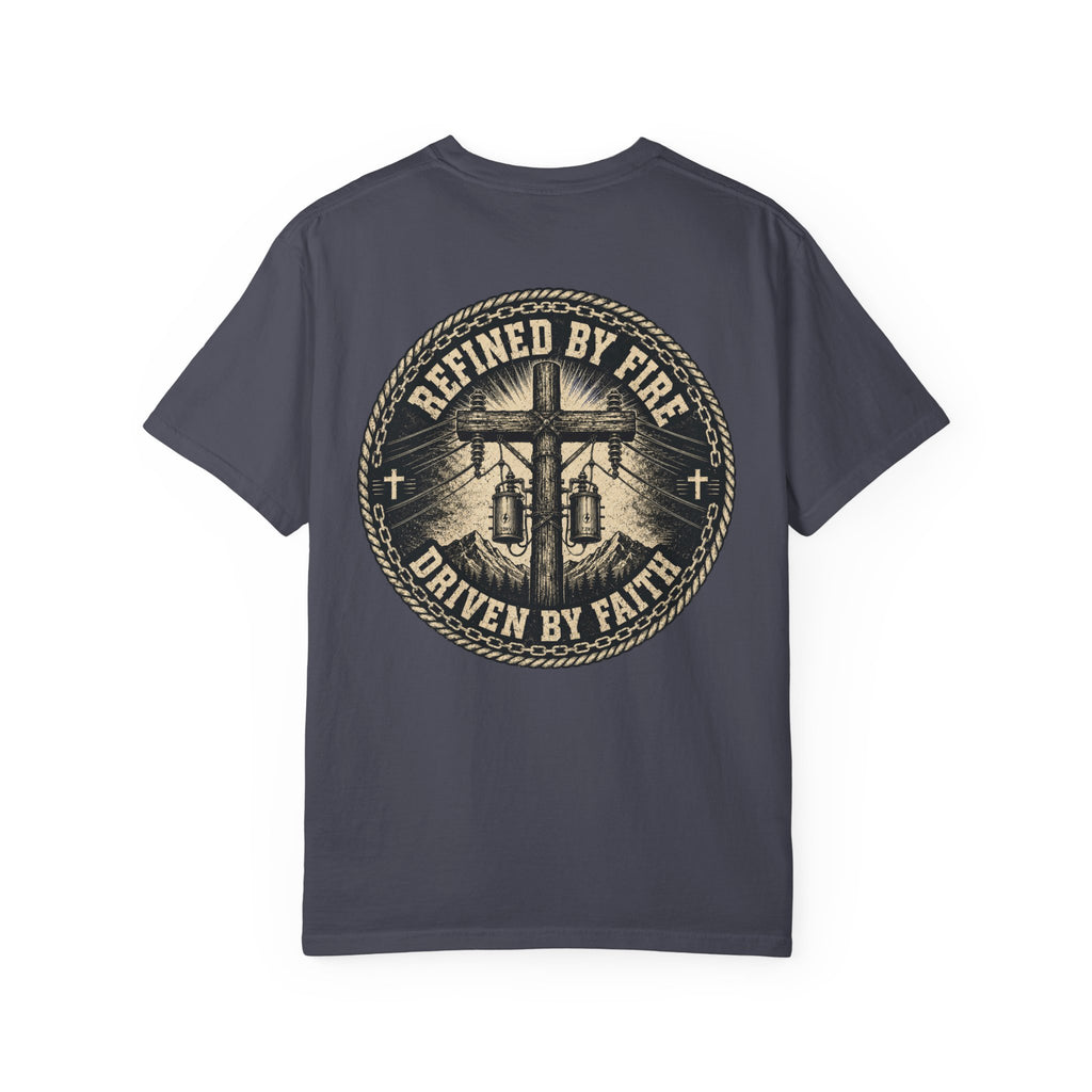 Refined By Fire Driven By Faith T-Shirt