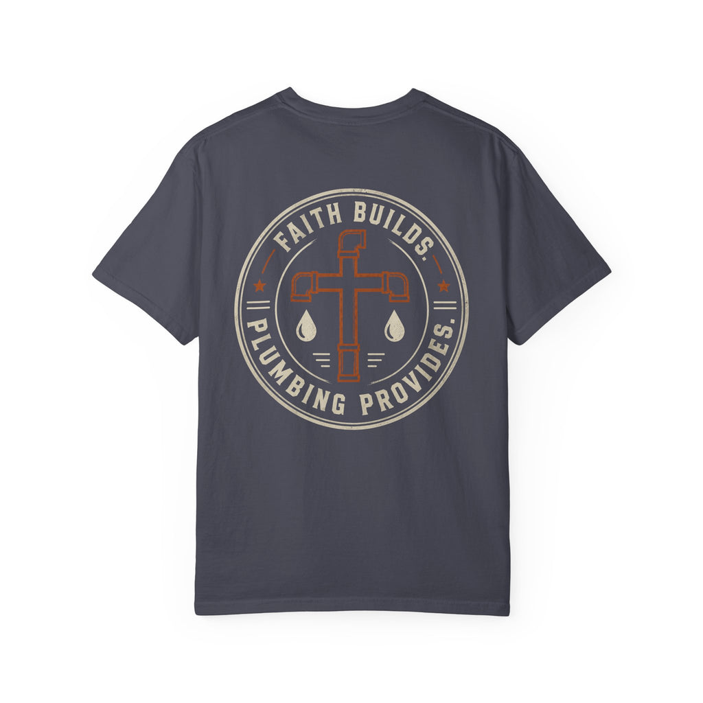 Faith Builds Plumbing Provides T-Shirt