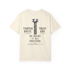 Tighten Bolts. Trust God. He Holds It All Together T-Shirt