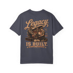 Cross & Grit Legacy is Built T-Shirt