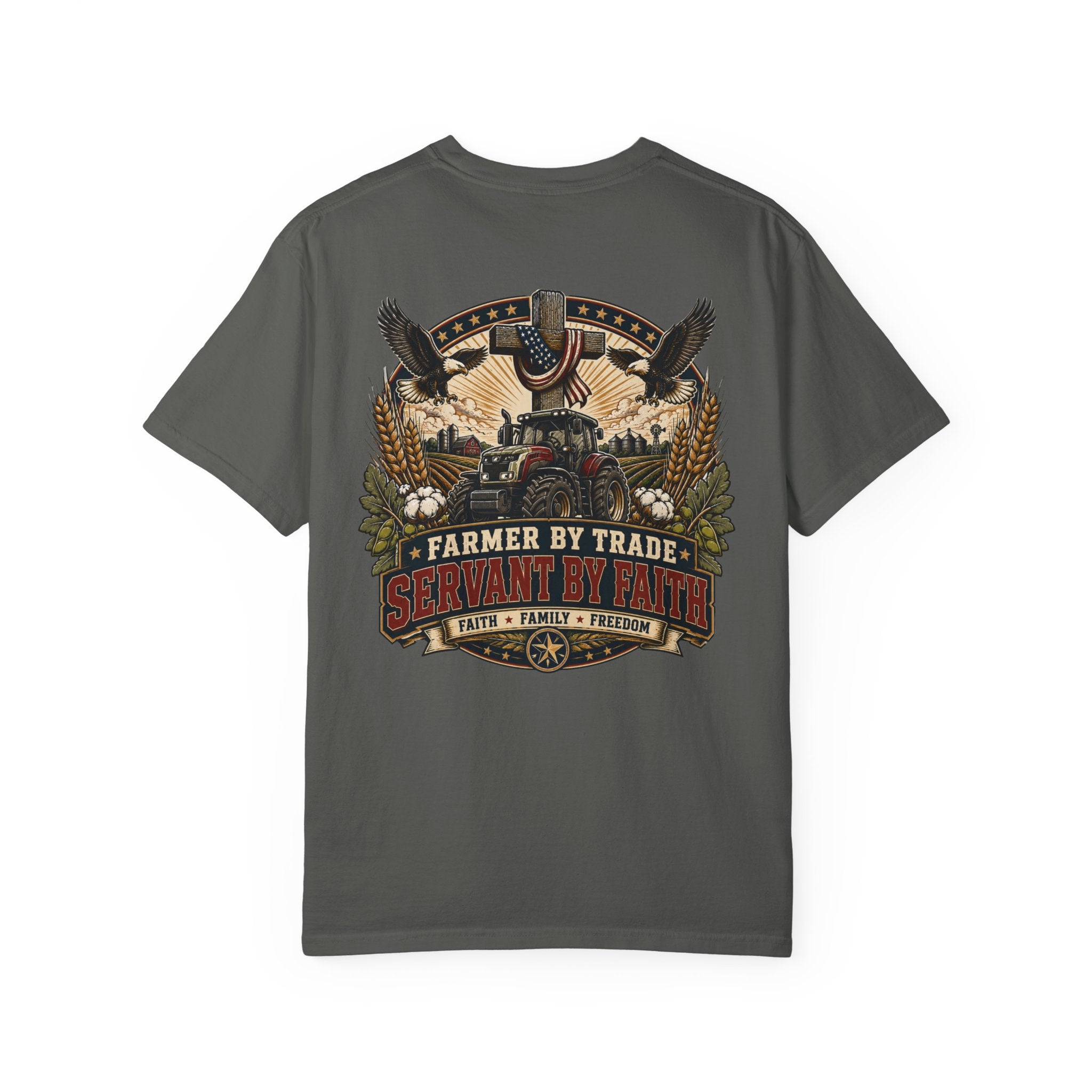 Farmer By Trade Servant By Faith T-Shirt