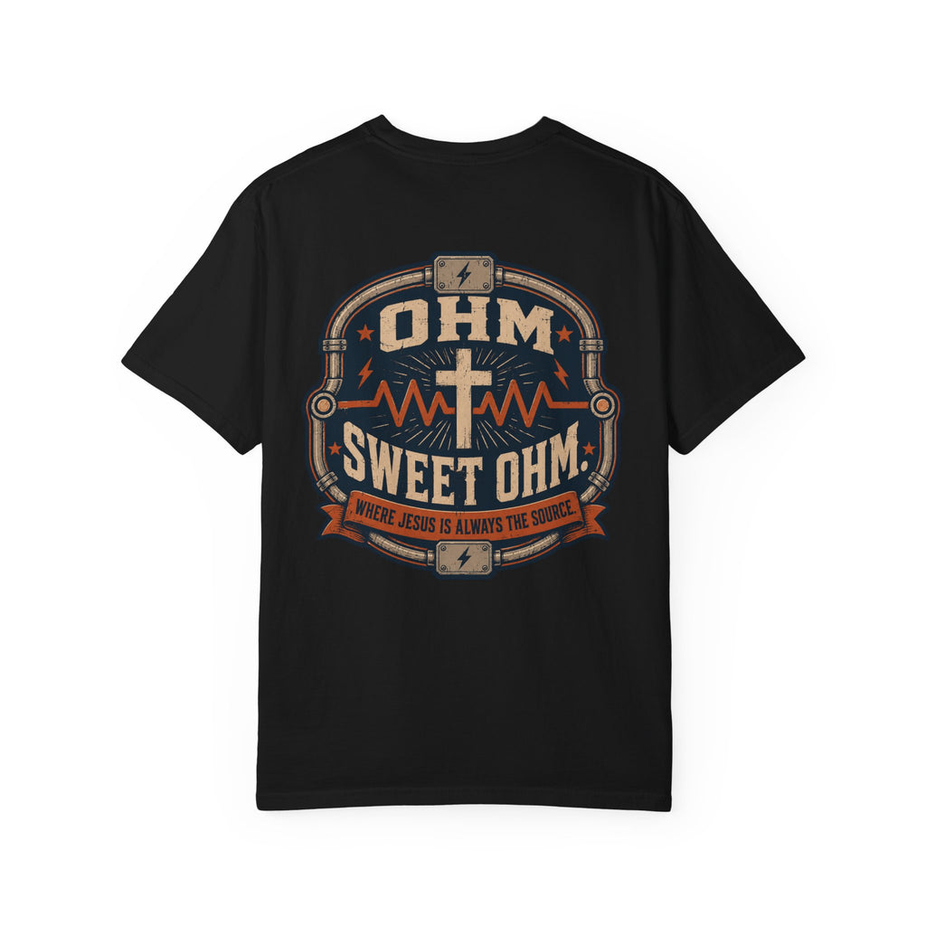 OHM Sweet OHM Where Jesus is Always The Source T-Shirt
