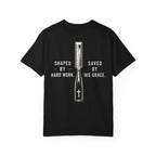Shape By Hard Work. Saved By His Grace T-Shirt