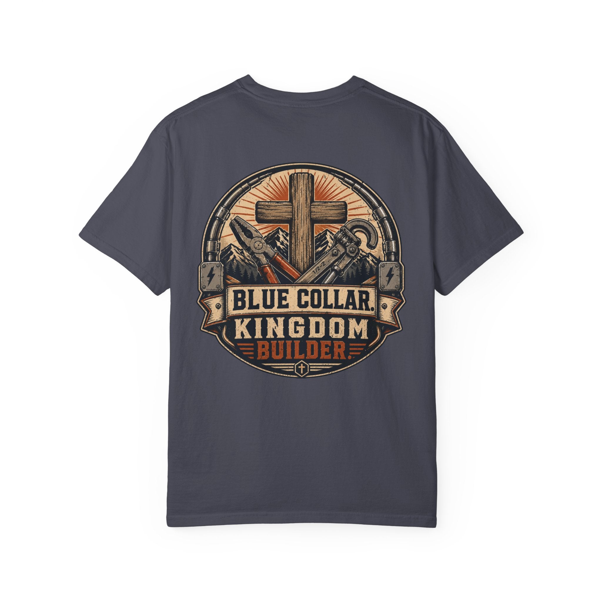 Cross & Grit - Blue Collar Kingdom Builder Comfort Colors 1717 T-Shirt