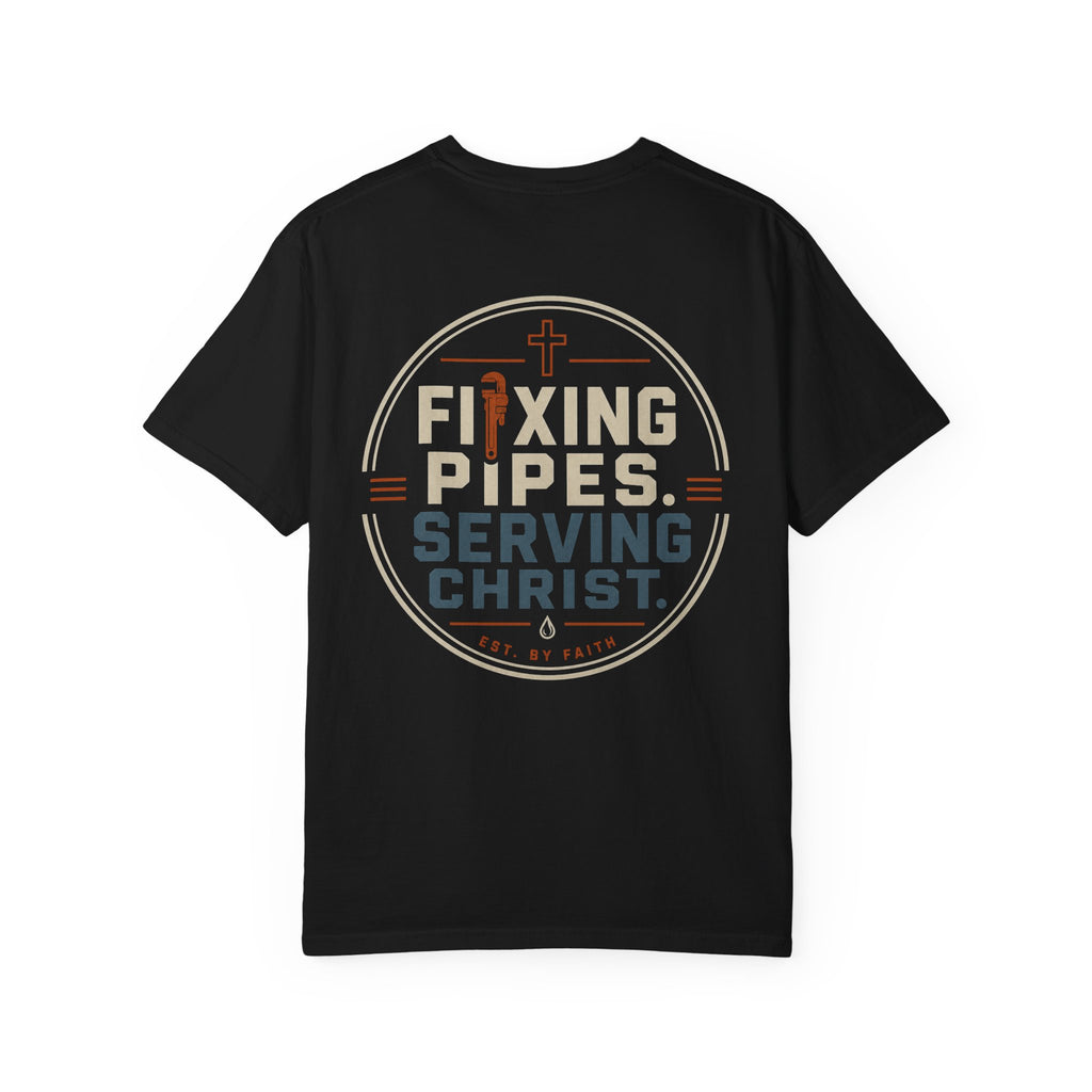 Fixing Pipes Serving Christ T-Shirt