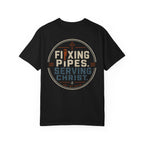Fixing Pipes Serving Christ T-Shirt