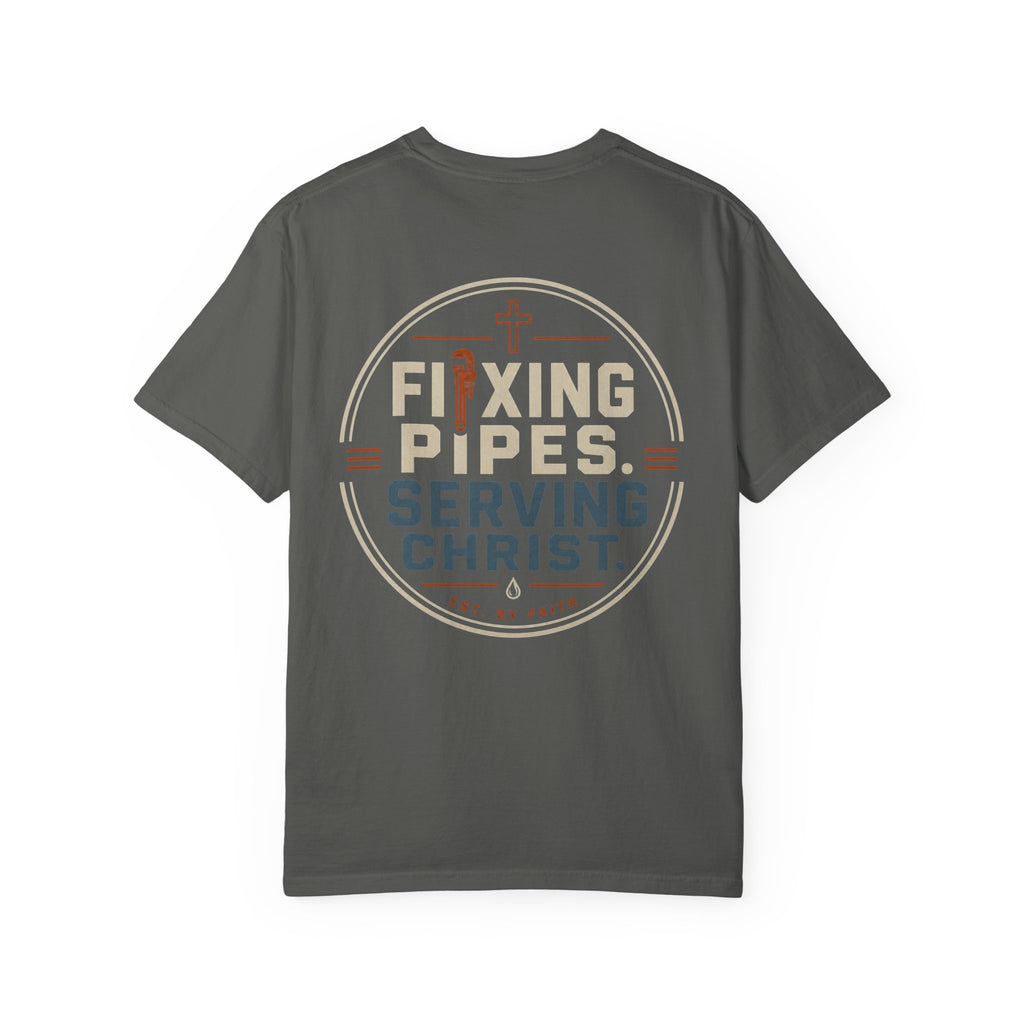 Fixing Pipes Serving Christ T-Shirt