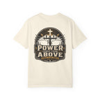 Power Comes From Above Christ is My Source T-Shirt