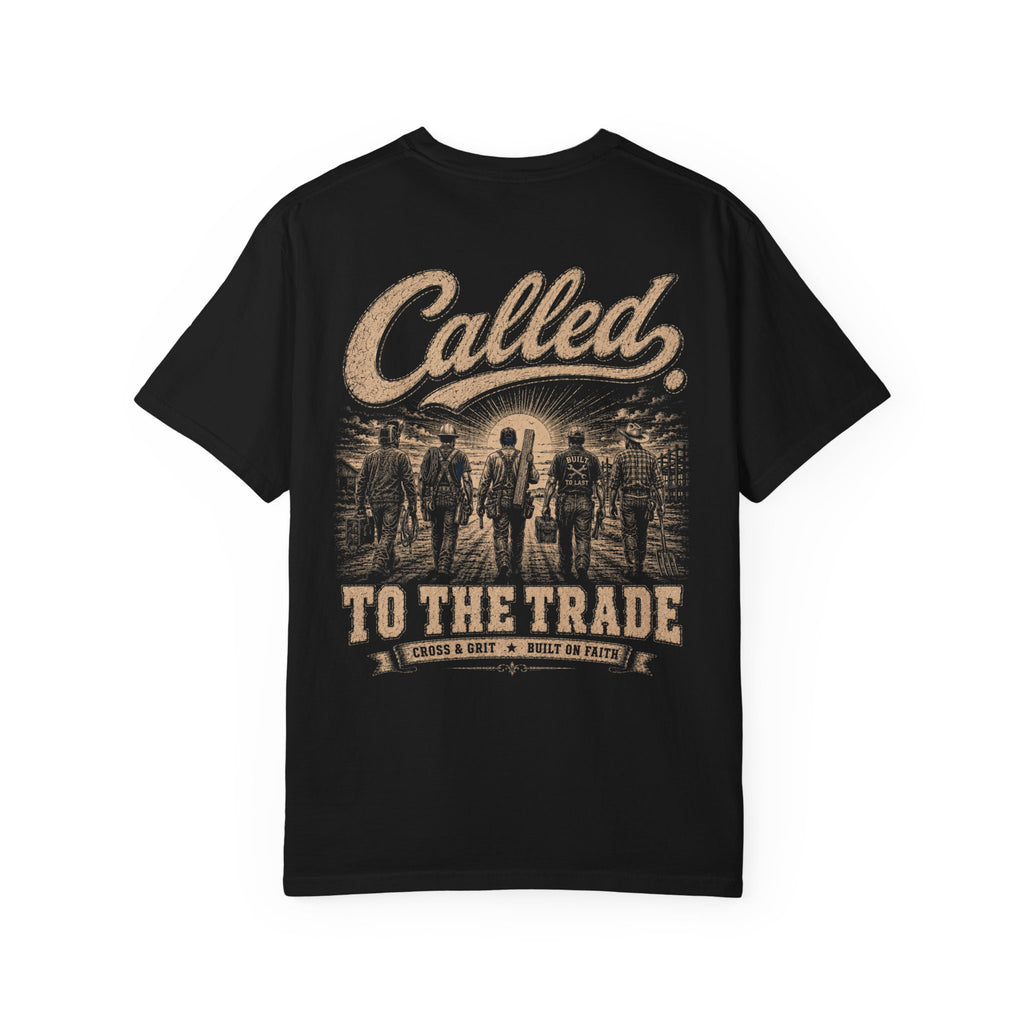 Cross & Grit Called To The Trade T-Shirt