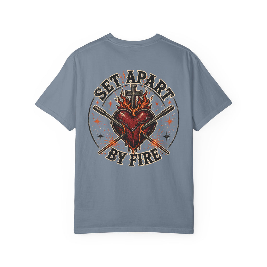 Set Apart By Fire T-Shirt