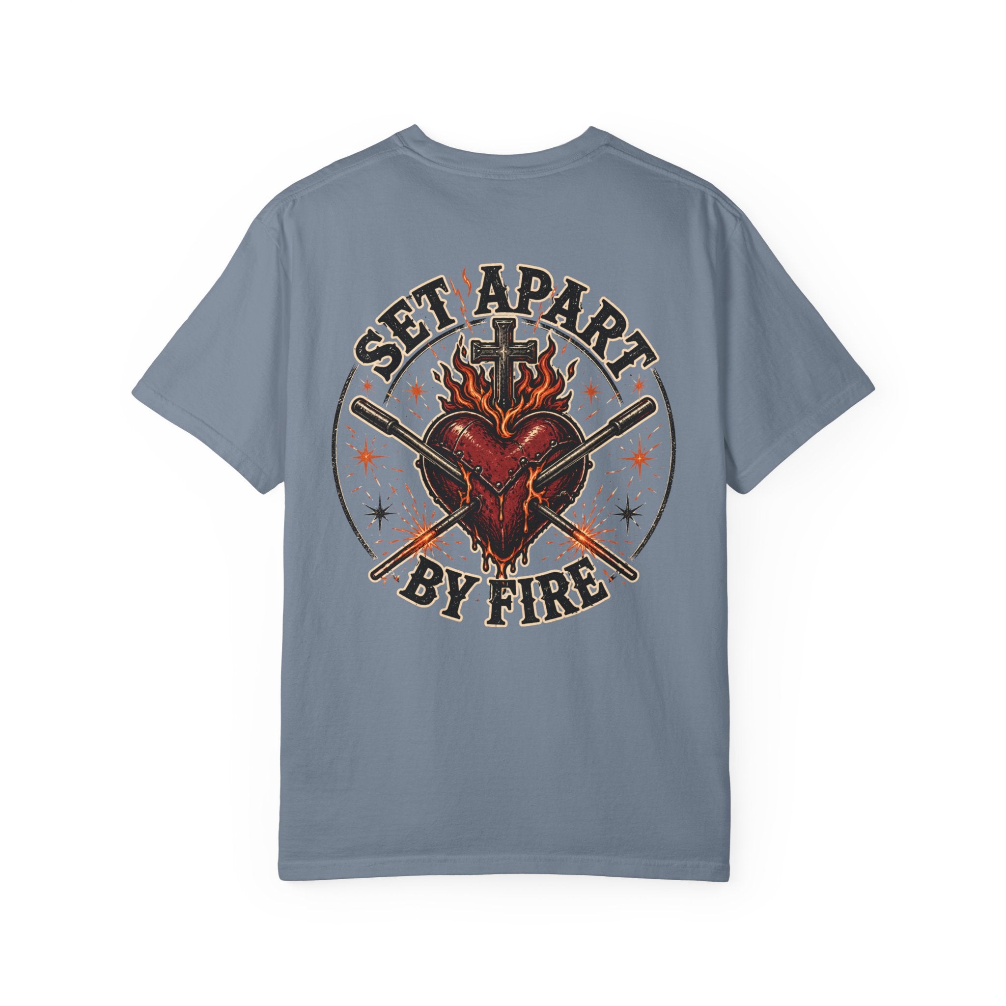 Set Apart By Fire T-Shirt
