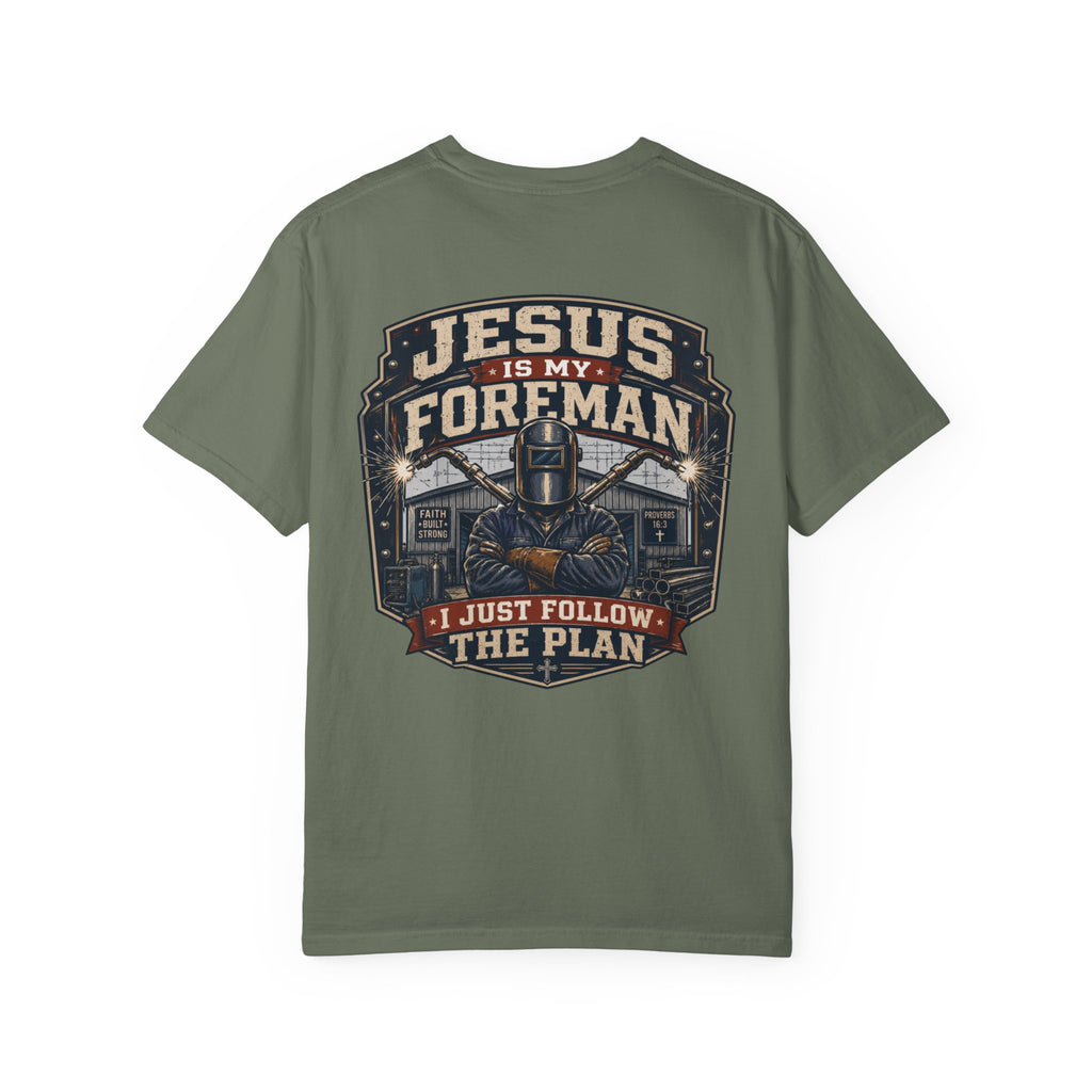 Jesus is My Forman T-Shirt